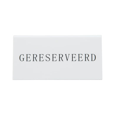 Securit Reservering tafelstandaards met Nederlands: 'Gereserveerd' Wit Acryl standaarden met zwart l
